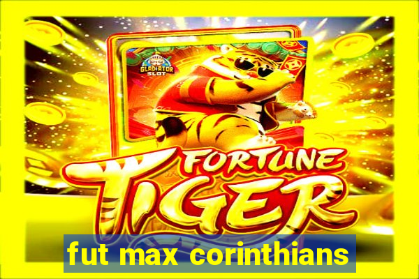 fut max corinthians